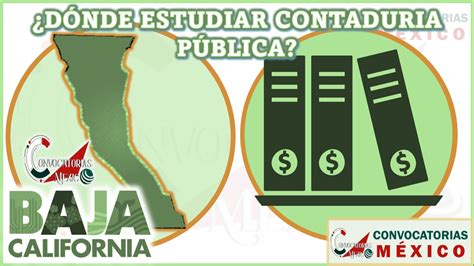 D Nde Estudiar Contadur A P Blica En Baja California Enero