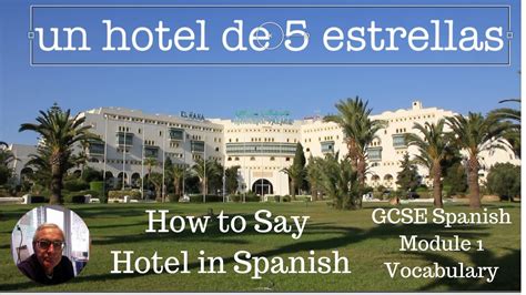 Hotel In Spanish Different Types Of Accommodation In Spanish