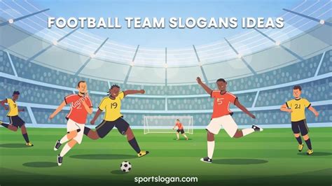 270 Unique Football Team Slogans Ideas Football Taglines