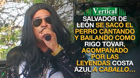 SALVADOR DE LEÓN CANTÓ Y BAILÓ COMO RIGO TOVAR ACOMPAÑADO POR LAS