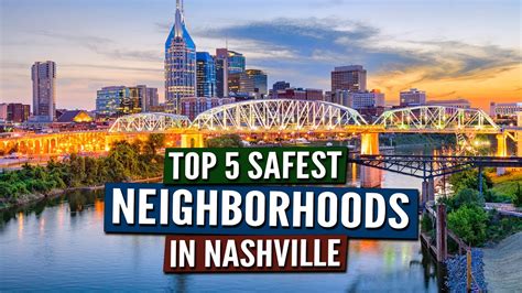 Best Neighborhoods To Live In Nashville TN Moving To Nashville