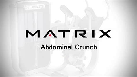 Matrix Fitness Ultra Abdominal Crunch Setup Movements Youtube