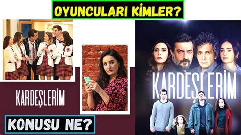 Kardeşlerim Oyuncuları Atv Kardeslerim Dizisi Oyuncu Kadrosu