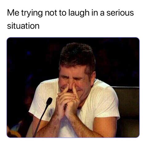 Me Trying Not To Laugh In A Serious Situation Funny