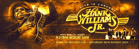 Hank Williams Jr And Old Crow Medicine Show Tickets 26th August