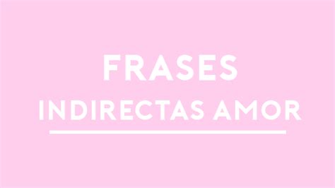 Total 66 imagen frases para mi crush en ingles y español Abzlocal mx