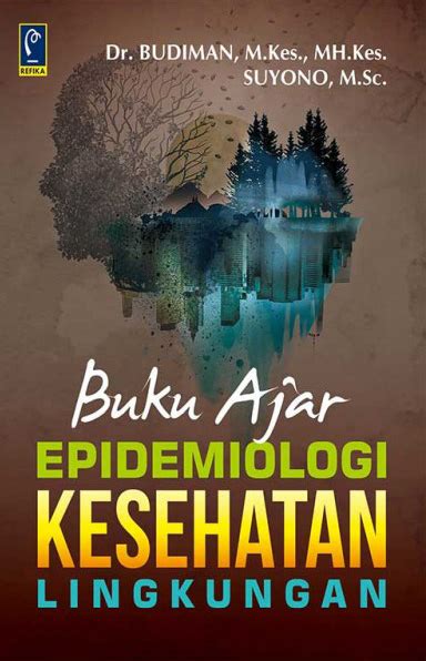 Jual Buku Ajar Epidemiologi Kesehatan Lingkungan Karya Budiman Toko