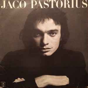 Jaco Pastorius - Jaco Pastorius (1978, Vinyl) | Discogs