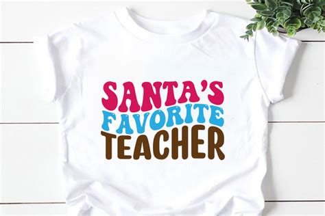 Retro Santas Favorite Teacher Svg Graphic By Mk Design Store