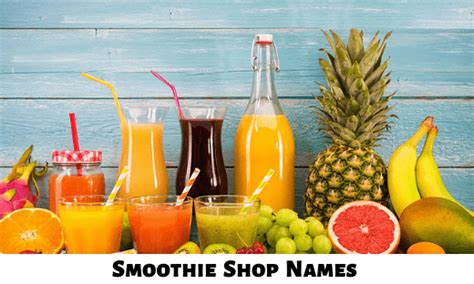 Smoothie Shop Name Ideas And Suggestions