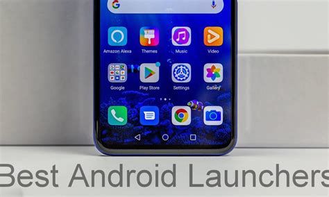 Los Mejores Lanzadores De Android Para Personalizar Tu Tel Fono