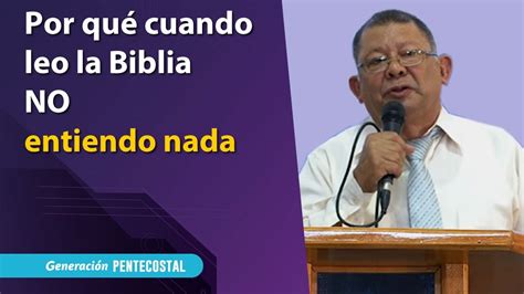 Por Qu Cuando Leo La Biblia No Entiendo Nada Jorge Salom Serpa