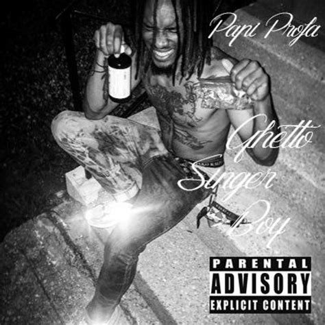 Stream Papi Profa Listen To Papi Profa Ghetto Singer Boy Playlist