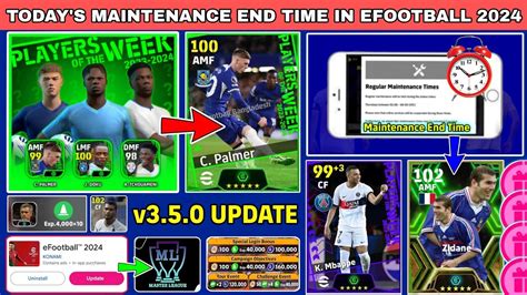 Today S Maintenance End Time In Efootball Mobile Big V