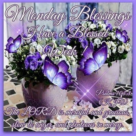 Pin By Bridgette Wright On Monday Blessingsgreetings Monday