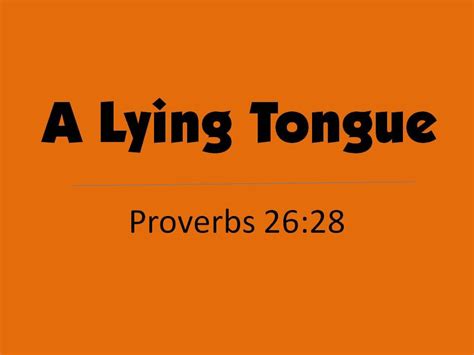 Things Which God Hates A Lying Tongue Prov Proverbs