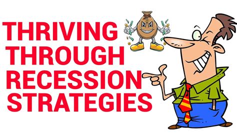 Thriving In Tough Times A Guide On How To Survive A Recession Minimize Losses And Maximize