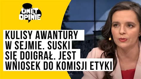 Kulisy Awantury W Sejmie Suski Si Doigra Jest Wniosek Do Komisji