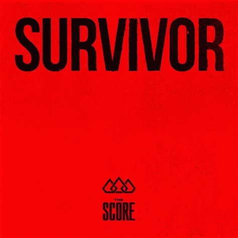 ‎Survivor - Single - Album by The Score - Apple Music