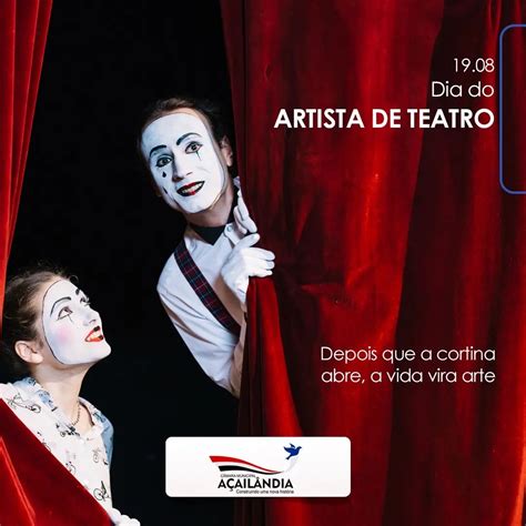 Dia Do Artista De Teatro - 19 DE AGOSTO | DIA DO ARTISTA DE TEATRO - A Tribuna