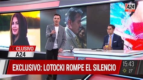 🔴 Exclusivo Aníbal Lotocki Rompe El Silencio Youtube