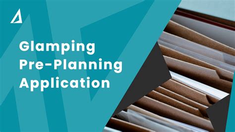 The Glamping Pre Planning Application What Is It And Should You Use It