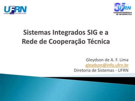 Ppt Sistemas Integrados Sig E A Rede De Coopera O T Cnica Powerpoint