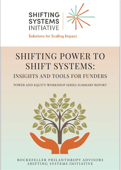 Shifting Power to Shift Systems: Insights and Tools for Funders ...