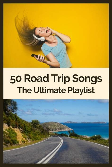 Road Trip Songs The Ultimate Solo Playlist Road Trip Songs