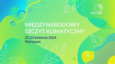 Ku Przysz O Ci Zbli A Si Szczyt Klimatyczny Togetair W