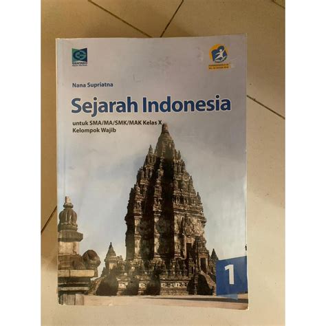 Jual Sejarah Indonesia Kelompok Wajib Grafindo Nana Supriatna Kelas X