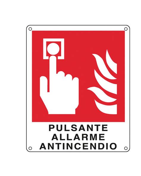 Cartello Alluminio X Cm Pulsante Allarme Antincendio