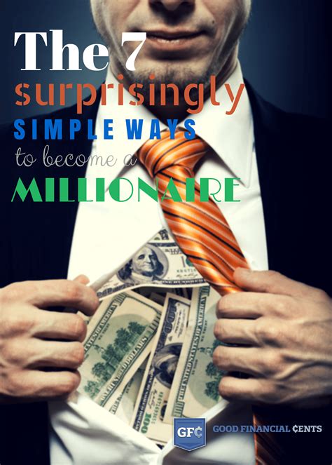 The 7 Surprisingly Simple Ways To Become A Millionaire