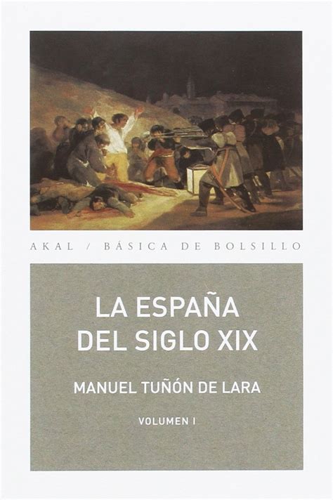 Amazon La Espa A Del Siglo Xix Vol Menes Spanish Edition