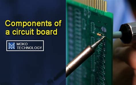 What's included in the components of a circuit board - MOKO