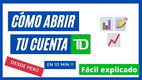 C Mo Abrir Tu Cuenta De Td Ameritrade Desde Per En Minutos