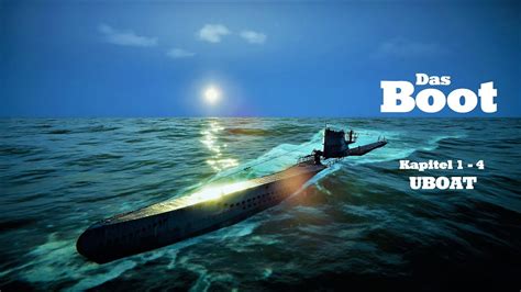 Das Boot U 96 Teil 1 Kapitel 1 4 Uboat Youtube