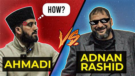 Ultimate Demolition Adnan Rashid Vs Qadiani Youtube