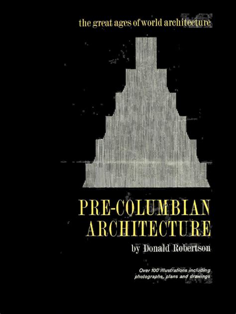 Pre-Columbian Architecture (Braziller Art Ebook) | PDF | Maya Civilization