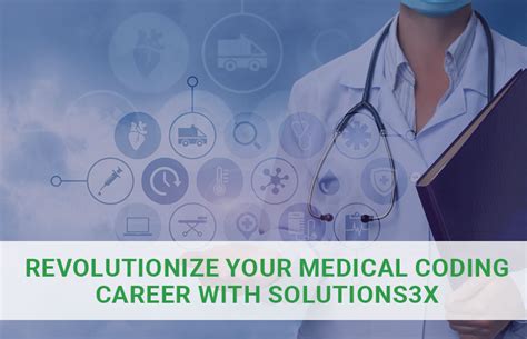 Revolutionize Your Medical Coding Career With Solutions X