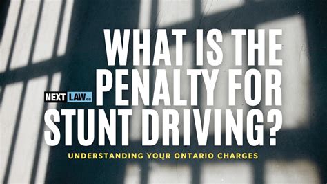 What Is The Penalty For Stunt Driving In Ontario