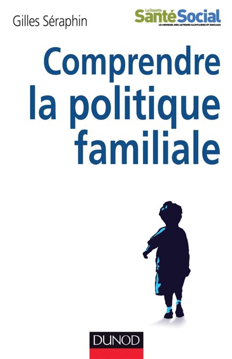 Comprendre La Politique Familiale Hachette Fr