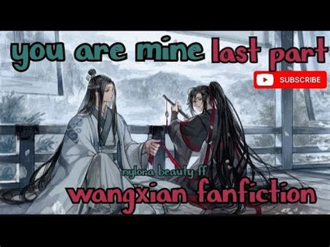 You Are Mine Last Part One Shot Wangxian Fanfiction Hindi