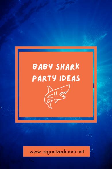 Baby Shark Party Ideas – The Organized Mom