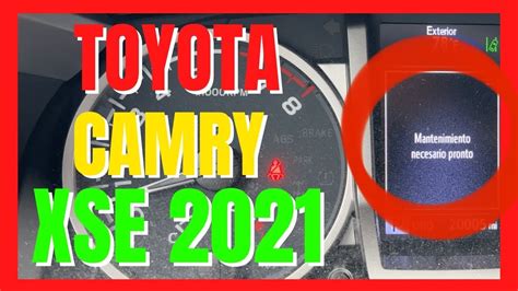 Toyota Camry Xse Como Eliminar Borrar Resetear O Apagar La