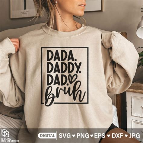 Dada Daddy Dad Bruh Svg Fathers Day Svg Daddy Shirt Svg Dad Etsy Uk