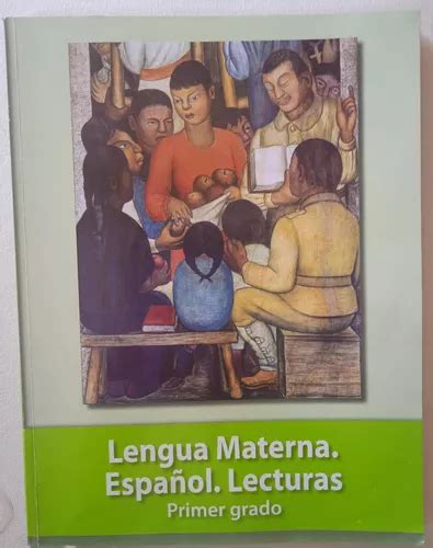 Lengua Materna Español Lecturas Primer Grado En Venta En Por Sólo