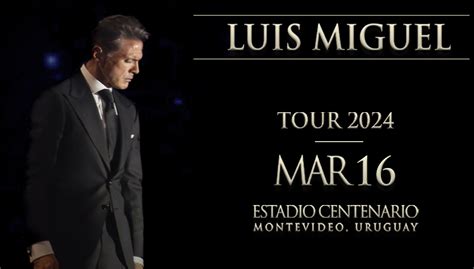 Sorteamos Entradas Para Luis Miguel Sorteos Montevideo Comm