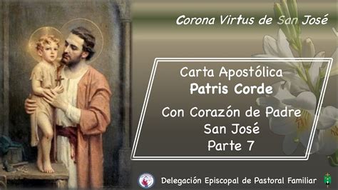 Corona Virtus De San Jos Carta Apost Lica Patris Corde Con Coraz N