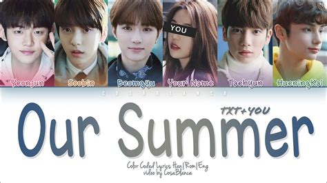 TXT Our Summer 6 Members Ver Color Coded Lyrics Han Rom Eng